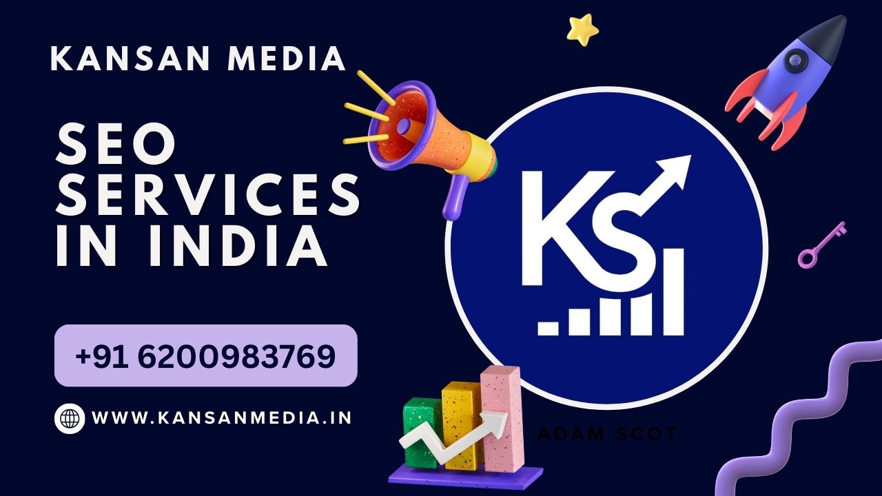 SEO Services in India – Kansan Media