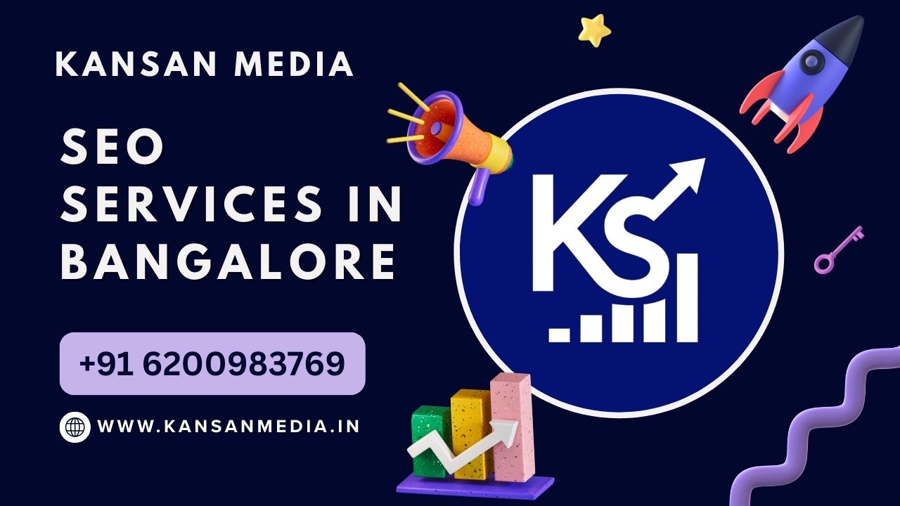 SEO Services in Bangalore – Kansan Media