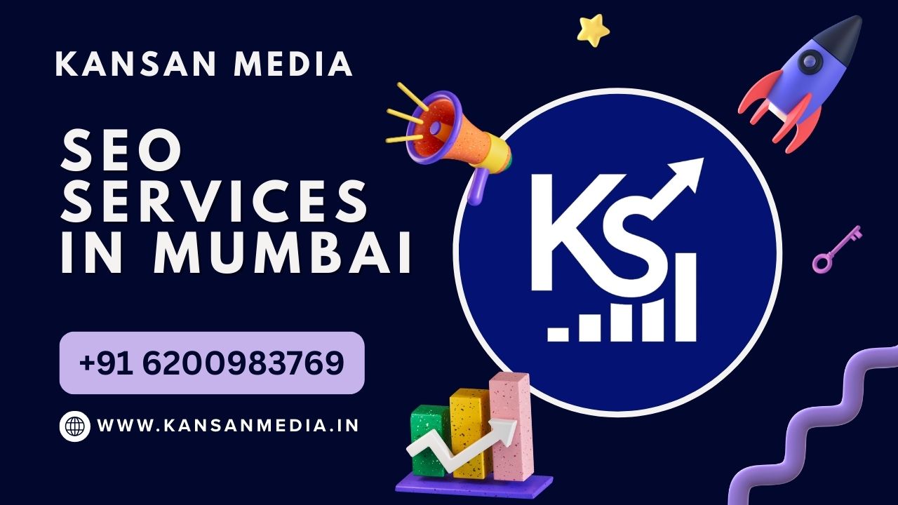 SEO Services in Mumbai – Kansan Media
